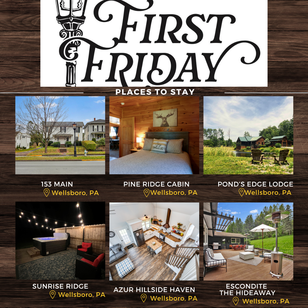 Experience Wellsboro First Friday 🎨✨